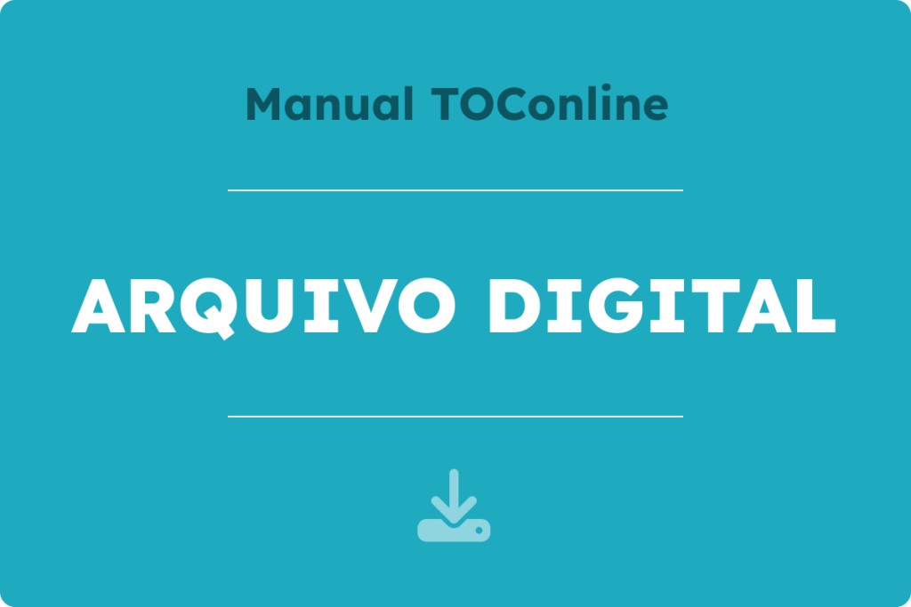 Download do Manual do Arquivo Digital do TOConline